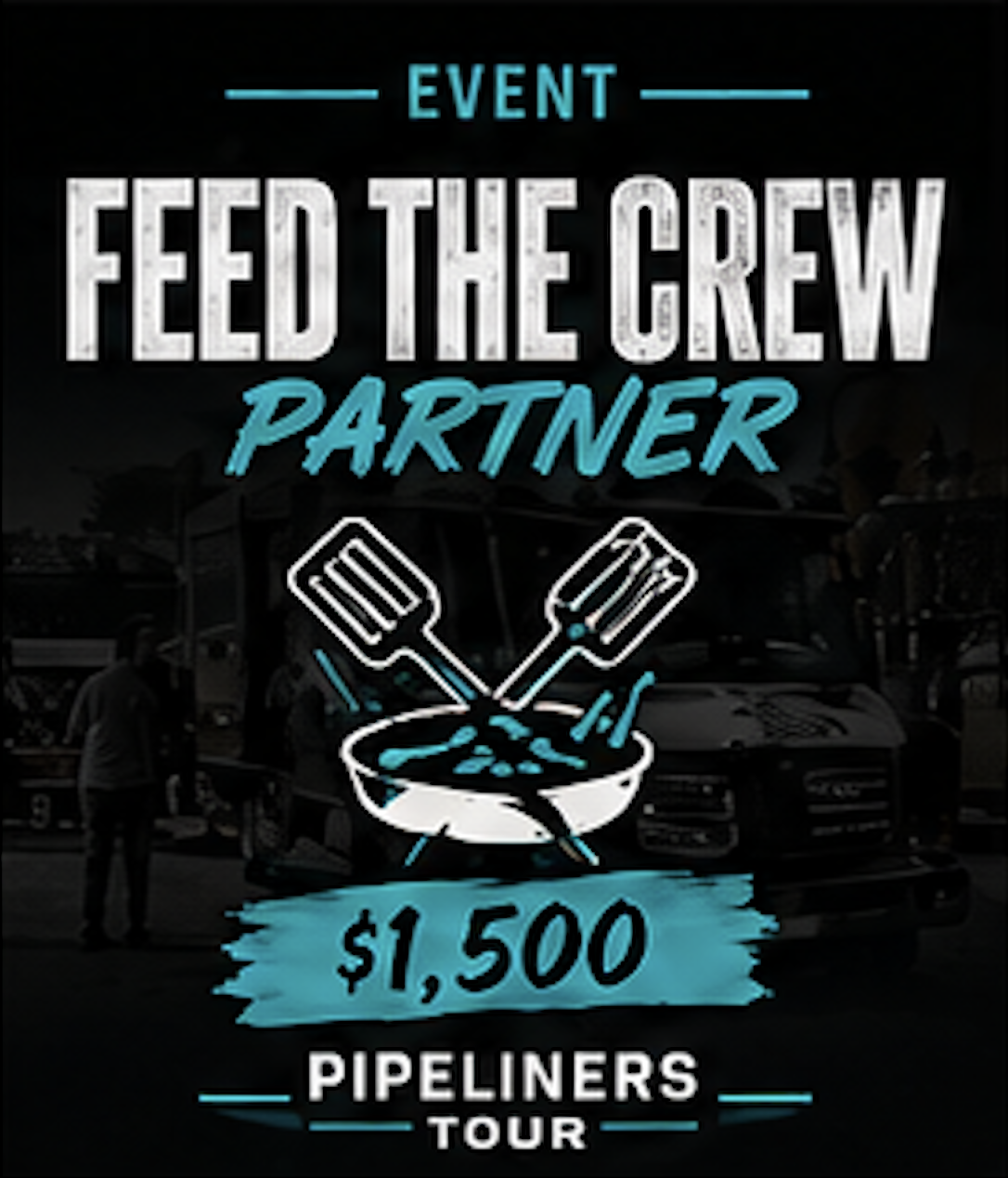 Pipeliners Tour Sponsor Feed the Crew