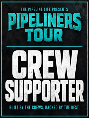 Crew Supporter Pipeliners Tour Sponsorship Packages